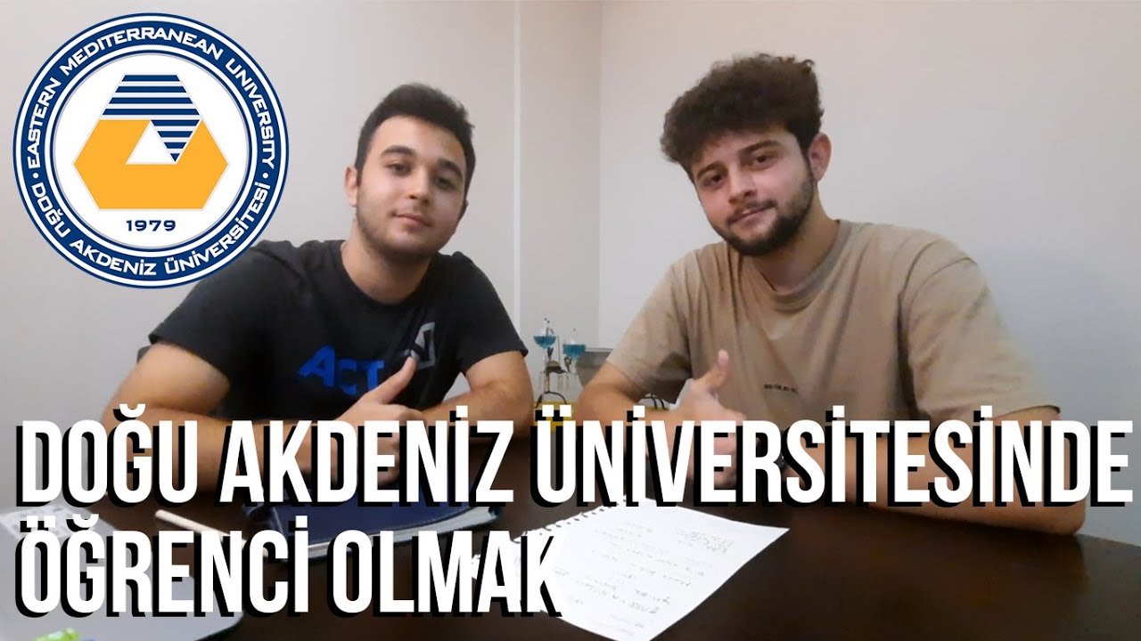 Doğu Akdeniz Üniversitesinde Öğrenci Olmak | Soru&Cevap | Eğitim, Yurt, Harcamalar, Kampüs, Ulaşım