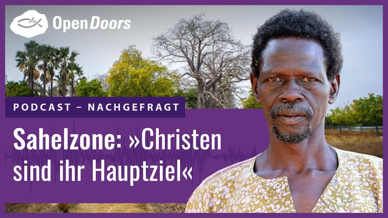 Sahelzone: „Christen sind ihr Hauptziel“