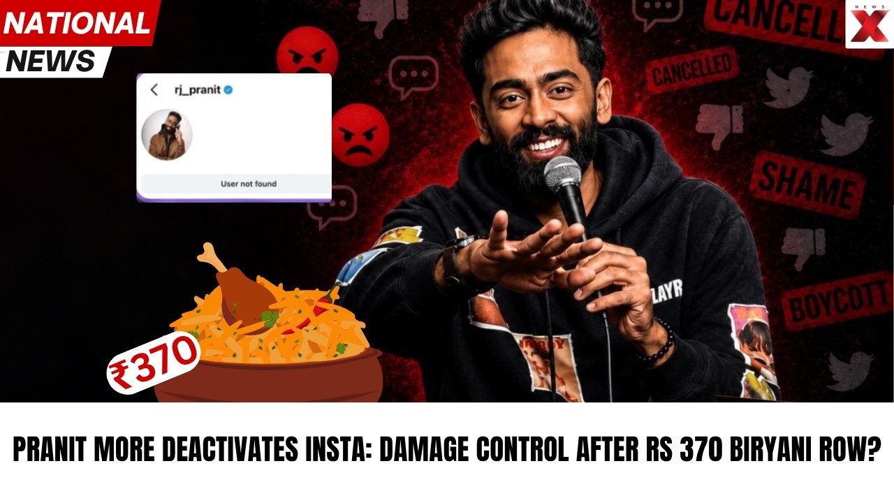 Comedian Pranit More Under Pressure? ₹370 Biryani Backlash Triggers Instagram Deactivation | NewsX