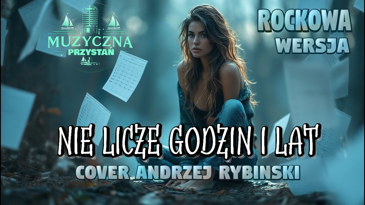 ANDRZEJ RYBIŃSKI - Nie liczę godzin i lat (Rockowa Ballada) 🎸⏳ #CoverPL #PolskiRock