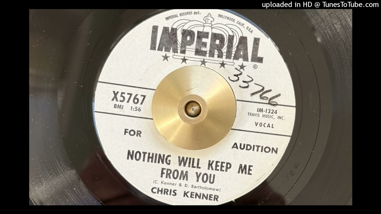 Chris Kenner - Nothing Will Keep Me From You (Imperial) 1957