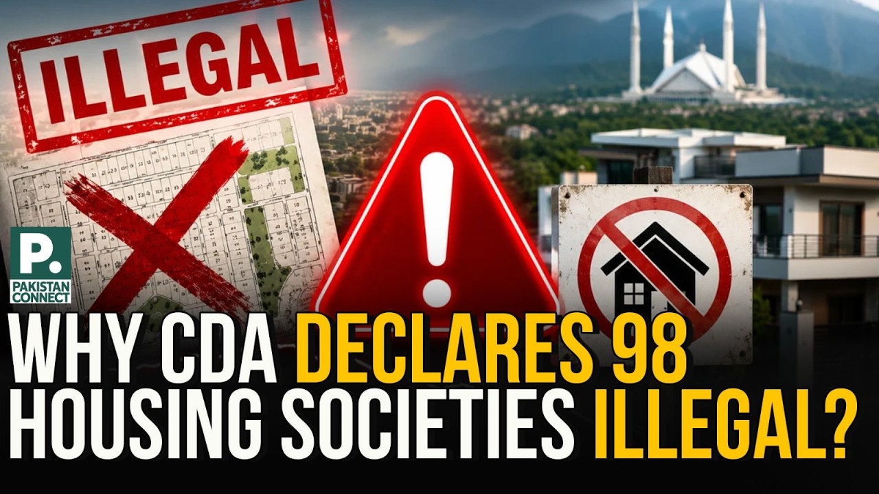 Why CDA Declares 98 Housing Societies Illegal? | Isma Shaukat | Pakistan Connect