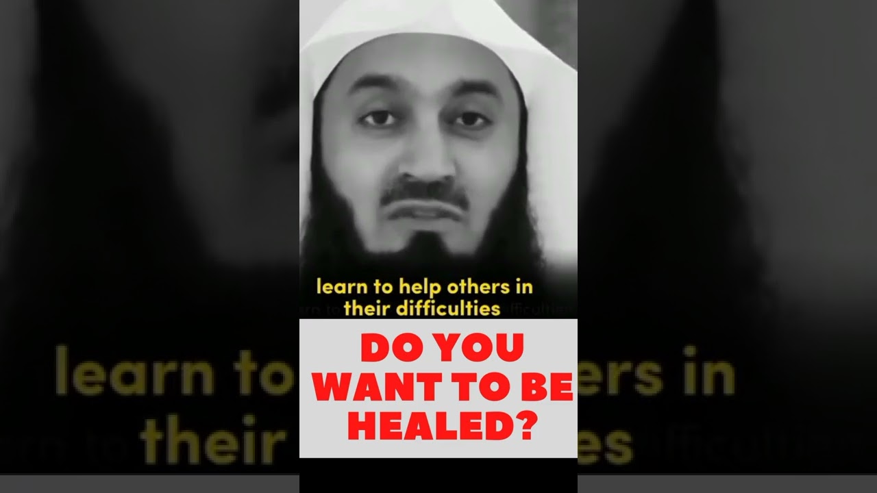 How To Get Healing ??|Mufti Menk.