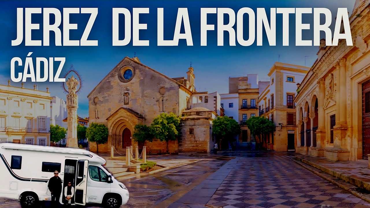 🛑 GUÍA DE VIAJE por JEREZ DE LA FRONTERA ‼️CIUDAD DEL VINO‼️ Qué Ver y Hacer 👉Área de AUTOCARAVANAS
