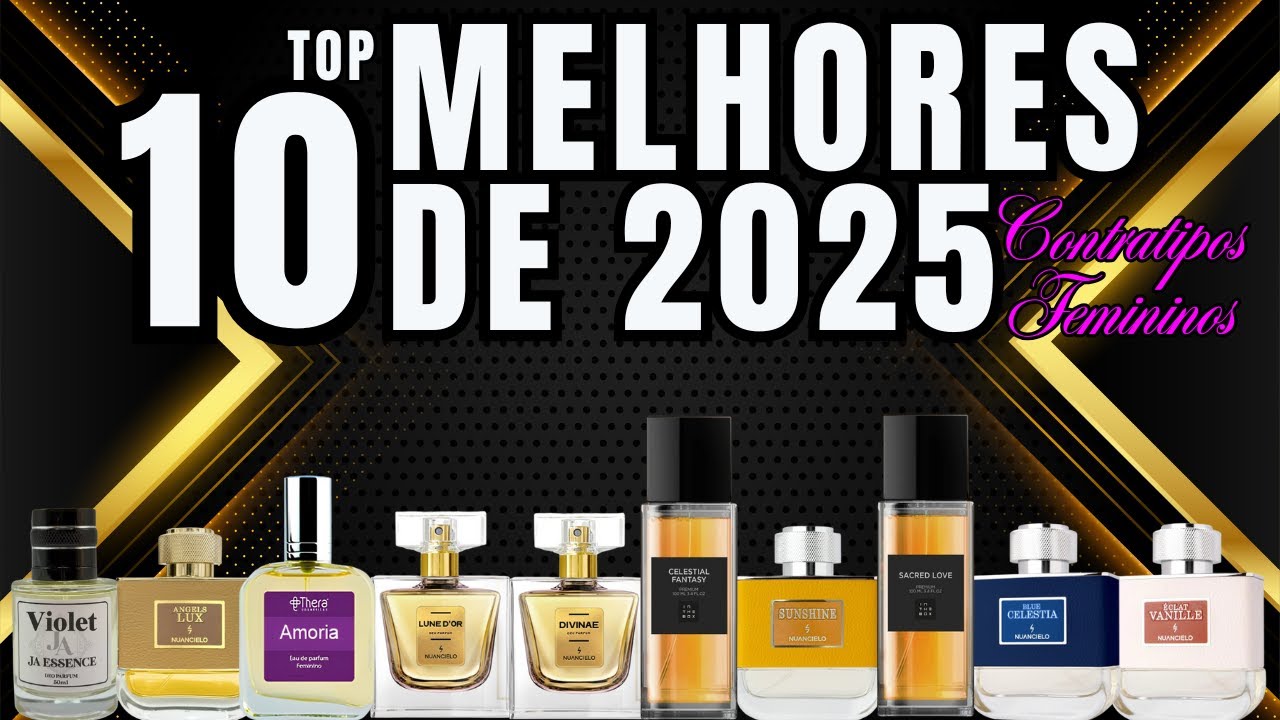 Top 10 Perfumes Contratipos de Perfumes Femininos de 2025 - Vers&atilde;o Perfumorista #perfume