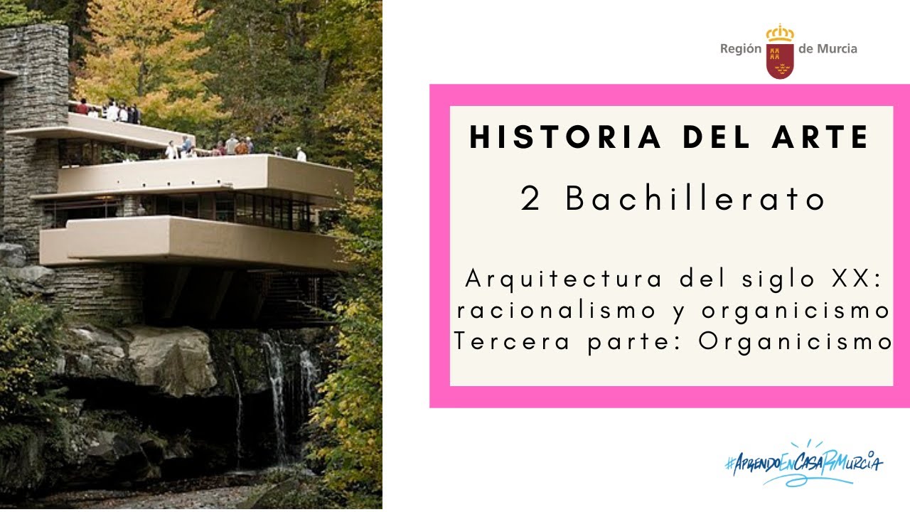 ARQUITECTURA DEL SIGLO XX: RACIONALISMO Y ORGANICISMO. TERCERA PARTE: EL ORGANICISMO