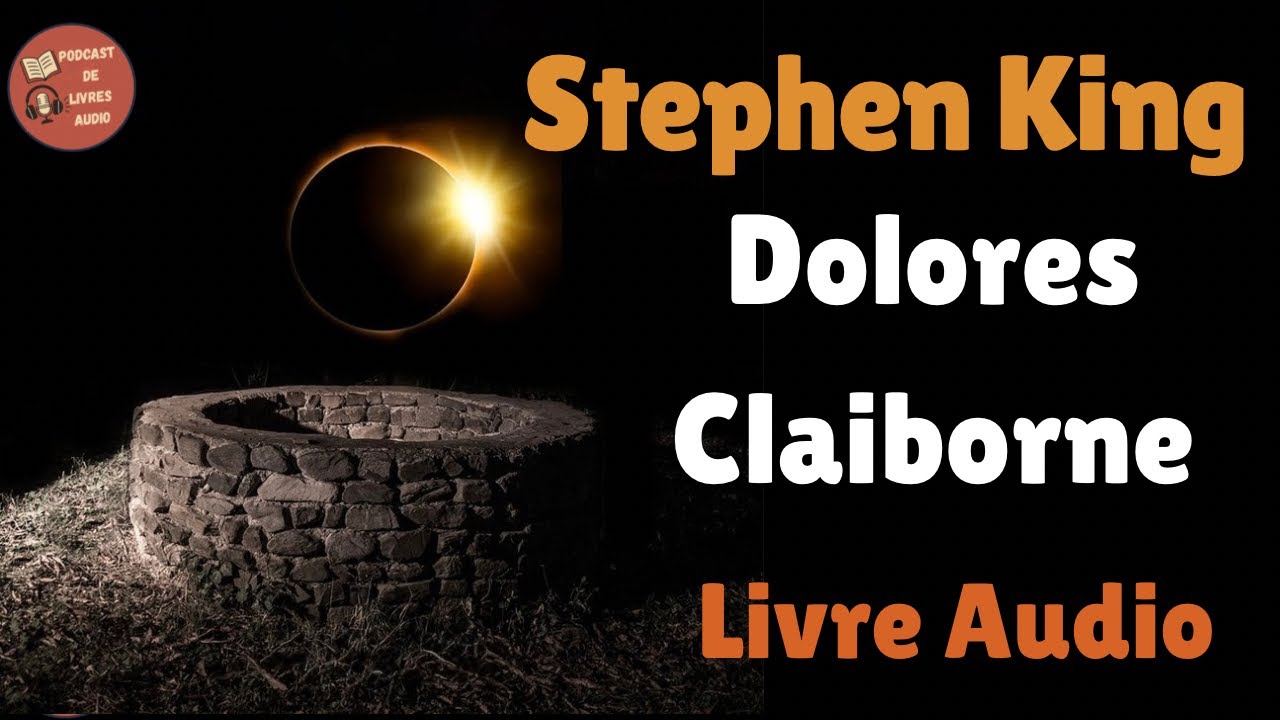 Stephen King - Dolores Claiborne - Livre Audio Complet en Français