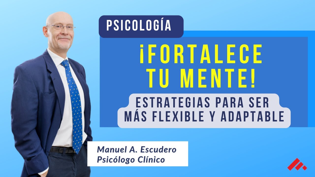 🍀 Cómo Mejorar tu Flexibilidad Mental: Estrategias para Fortalecer tu Mente | PARTE 3