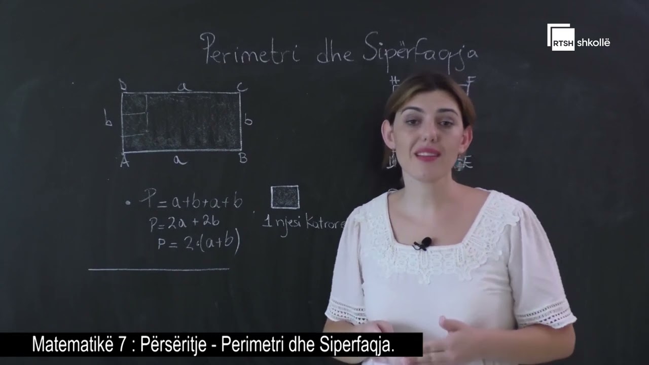 Përsëritje nga klasa VI. Sipërfaqja dhe perimetri i figurave drejtkëndore| Matematikë 7