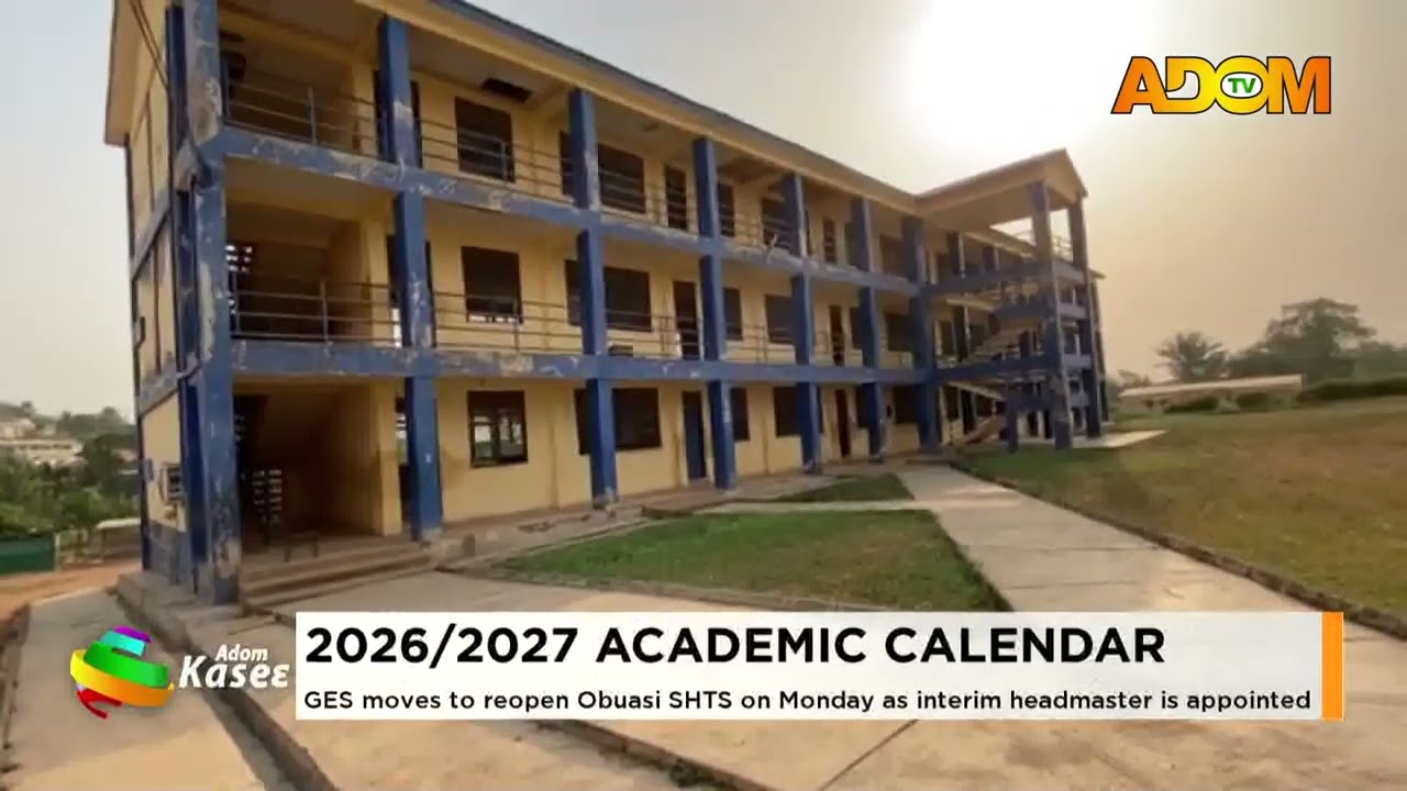 GES moves to reopen Obuasi SHTS on Monday as interim headmaster is appointed (22-10-26)