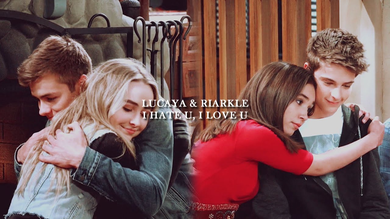 Lucaya & Riarkle | I Hate U, I Love U