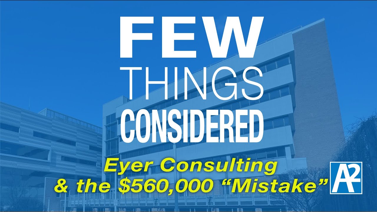 Few Things Considered: Eyer Consulting & the $560,000 