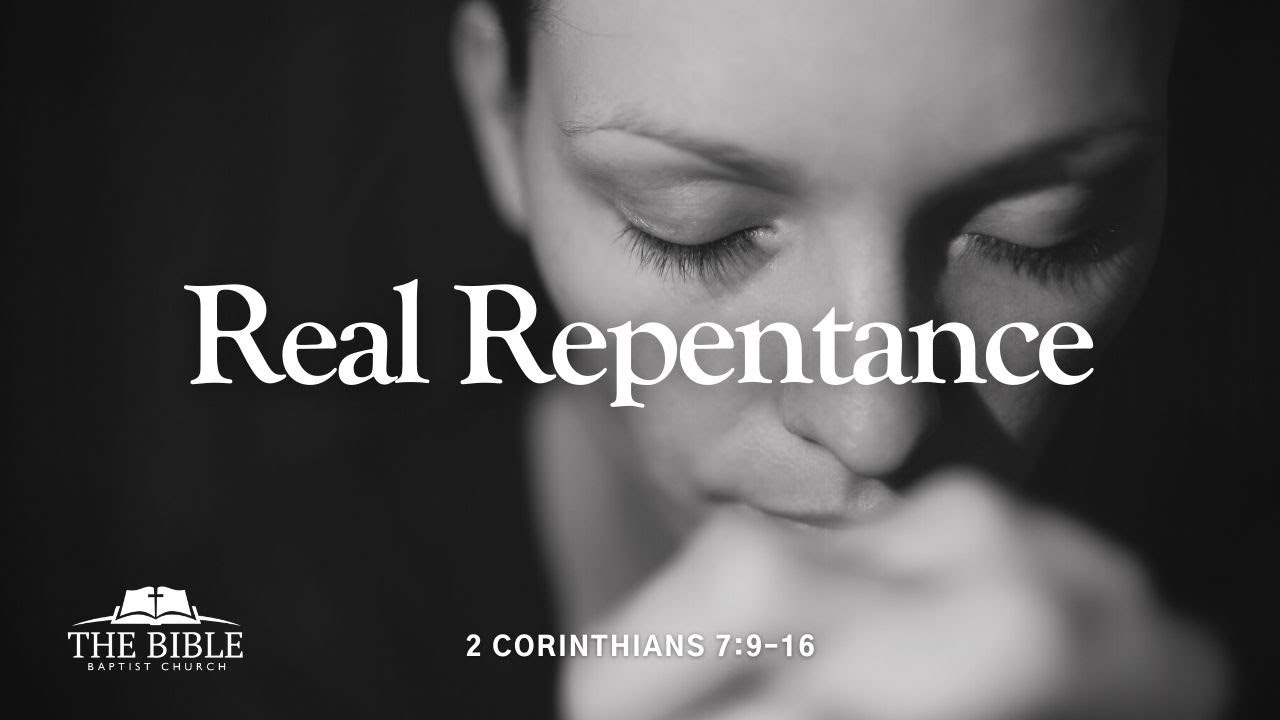 Real Repentance | 2 Corinthians – Lesson 17