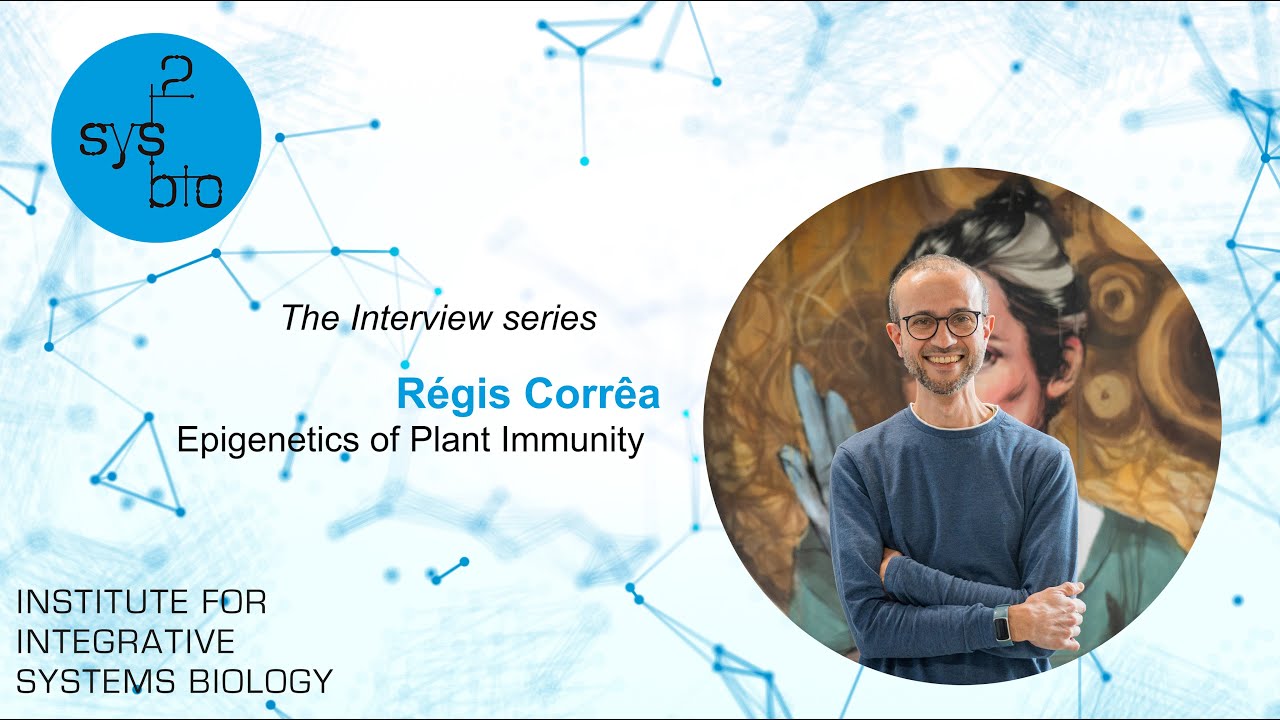 Interview of Regis Correa, Principal Investigator of Epigenetic Complexes in Plant Immunity group