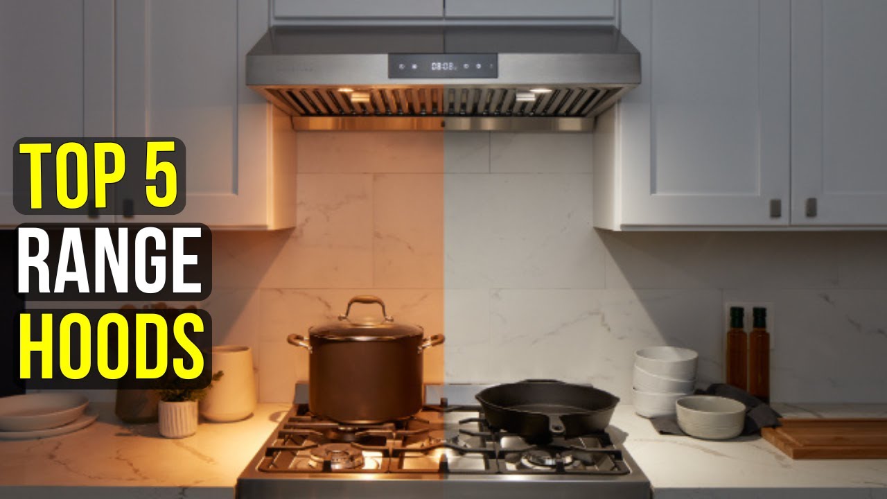 🏆 Top 5 BEST Range Hoods for Kitchen!