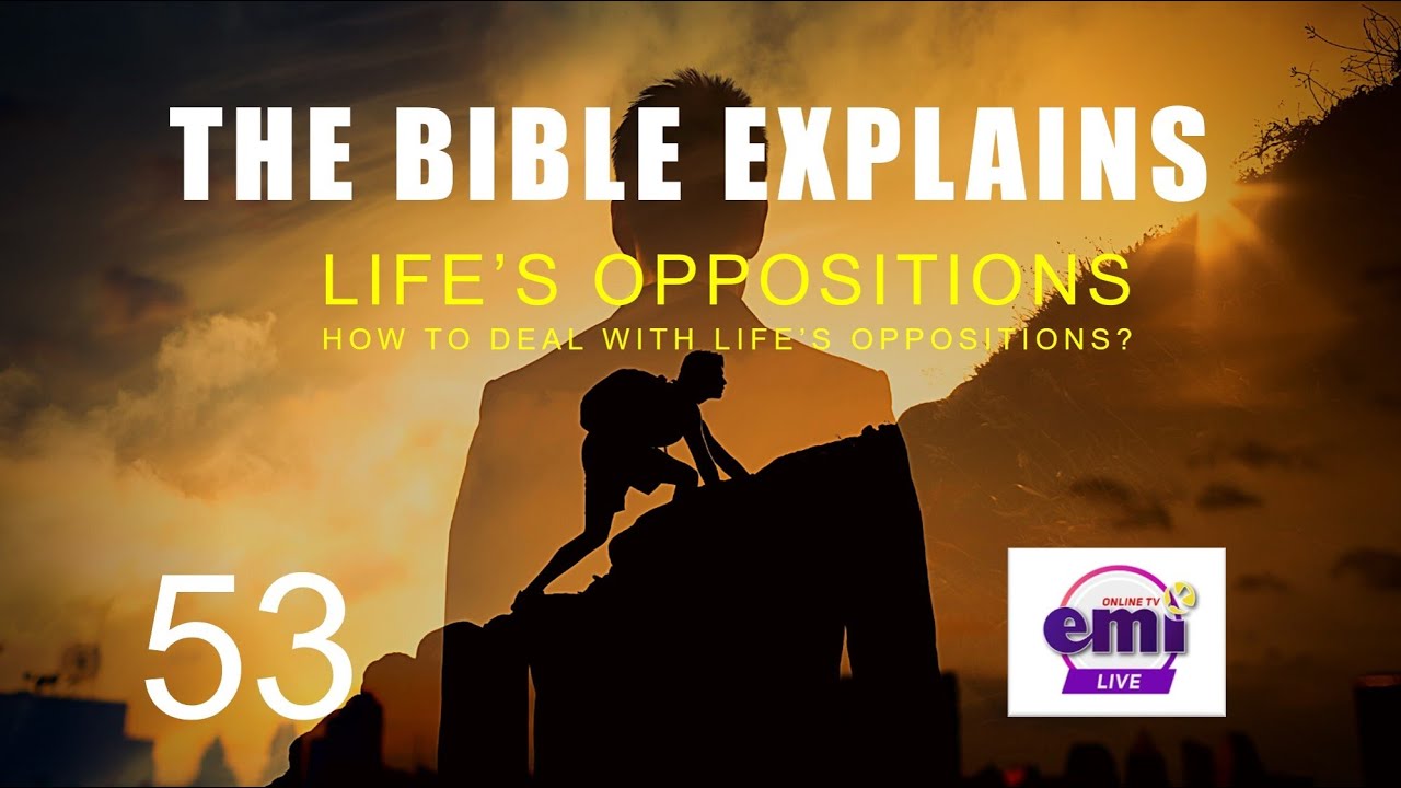 THE BIBLE EXPLAINS (Series 53)