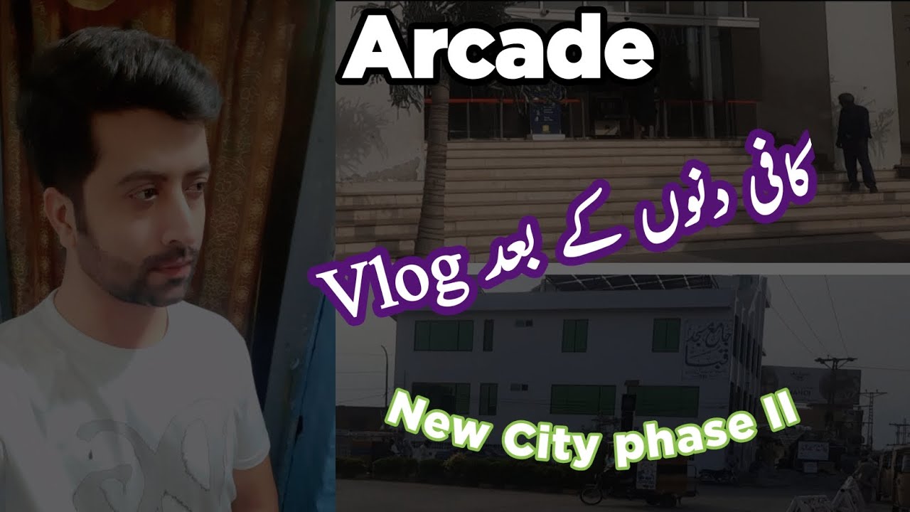 New City Phase II | Arcade | Wah Cantt Vlog
