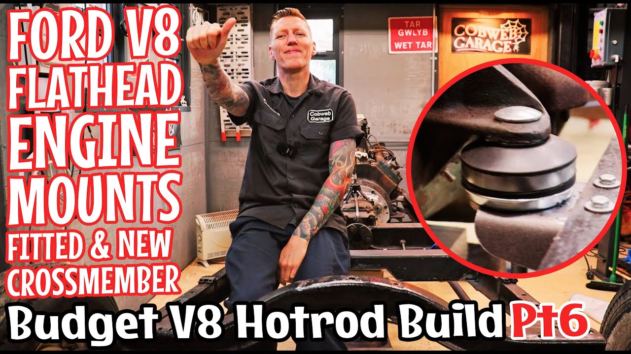 Budget V8 Hotrod Build - Pt6. Ford flathead engine mounts, and new crossmember fitted.
