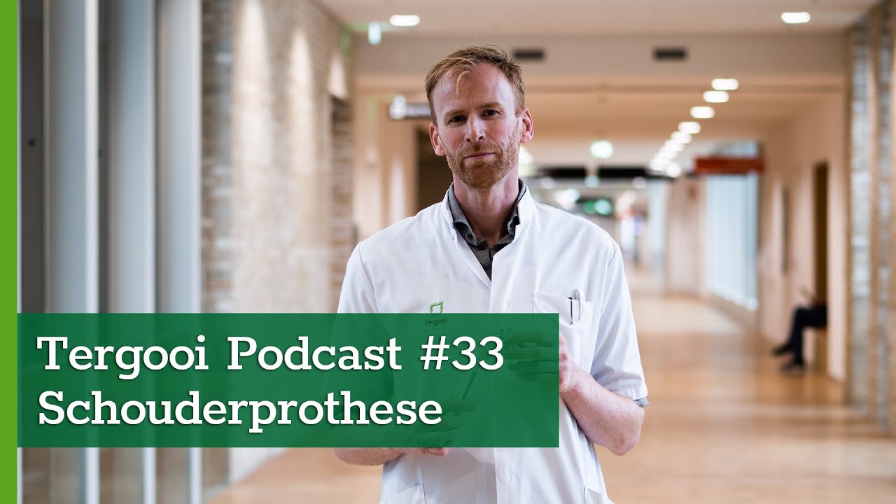 Tergooi Podcast #33: Schouderprothese
