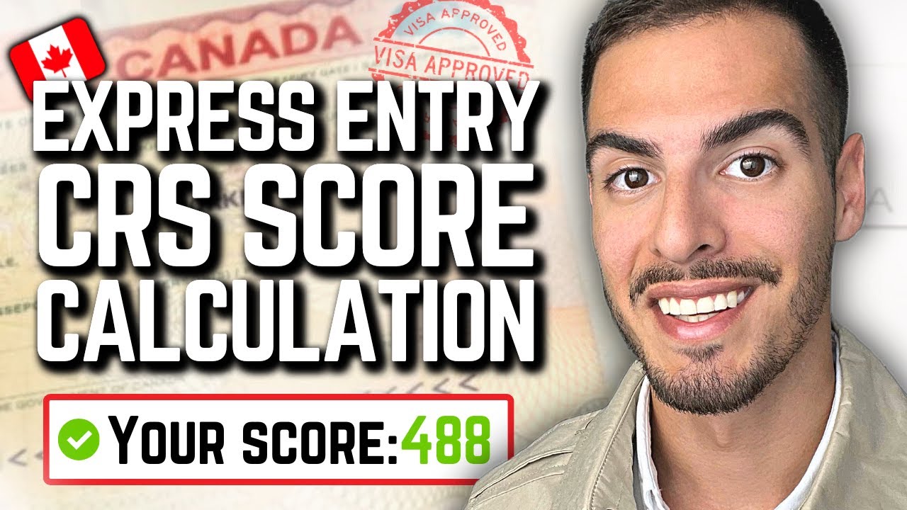 How To Calculate CRS Score for Canada PR in 2024 📝 Increase Your Express Entry CRS Score