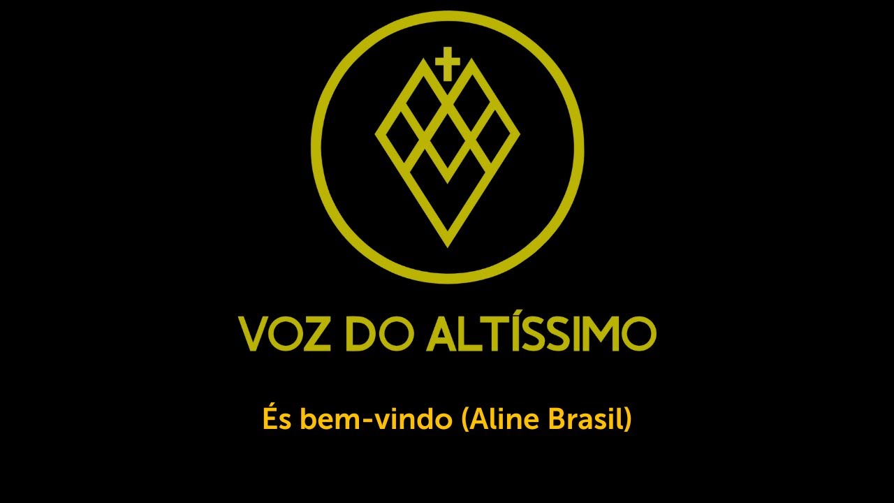 És bem-vindo (Aline Brasil)