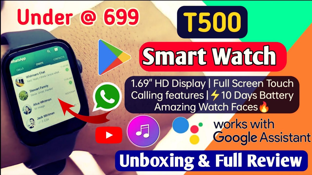 T500 Smart Watch Unboxing & Review | Touch Screen, Calling, Google assist | Smart Watch Under 999