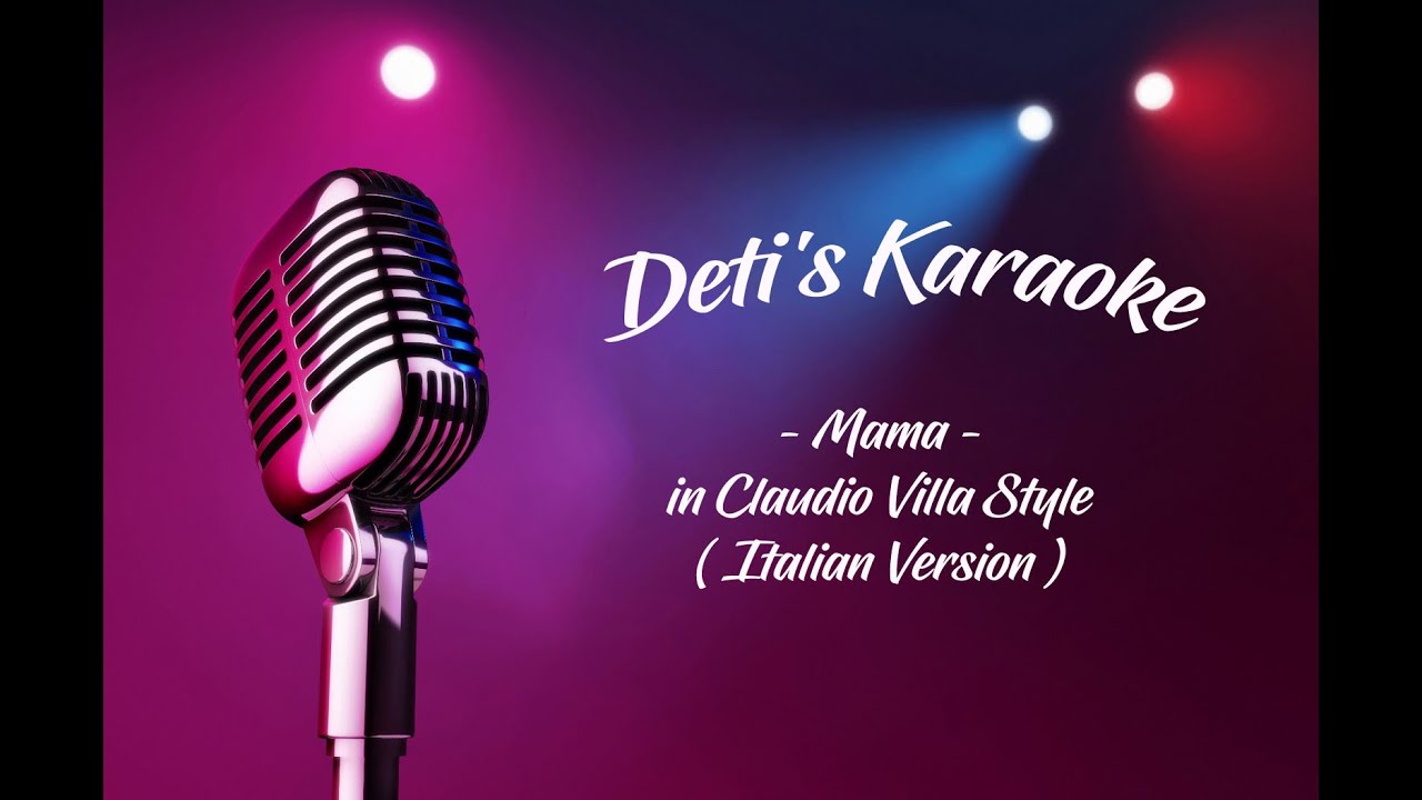 Mama * Claudio Villa * Karaoke (Italian Version)