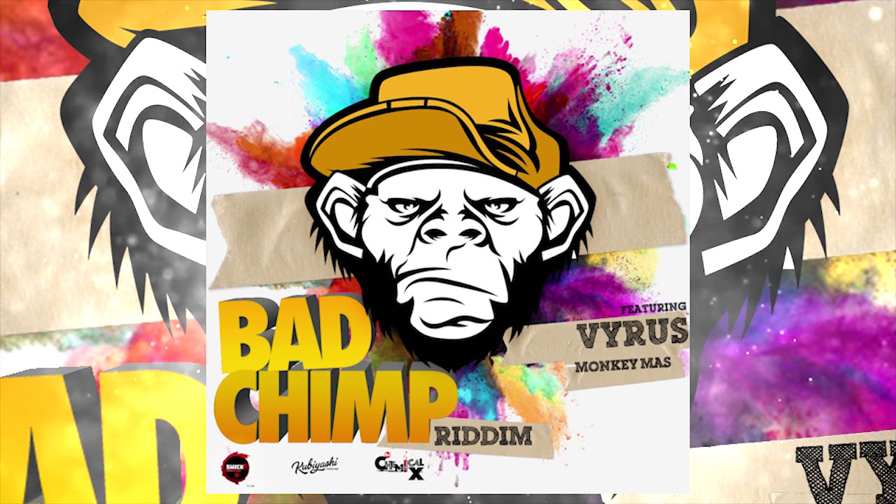 Vyrus - Monkey Mas (Bad Chimp Riddim VA) | Prod. by Swick B & Kubiyashi Productions