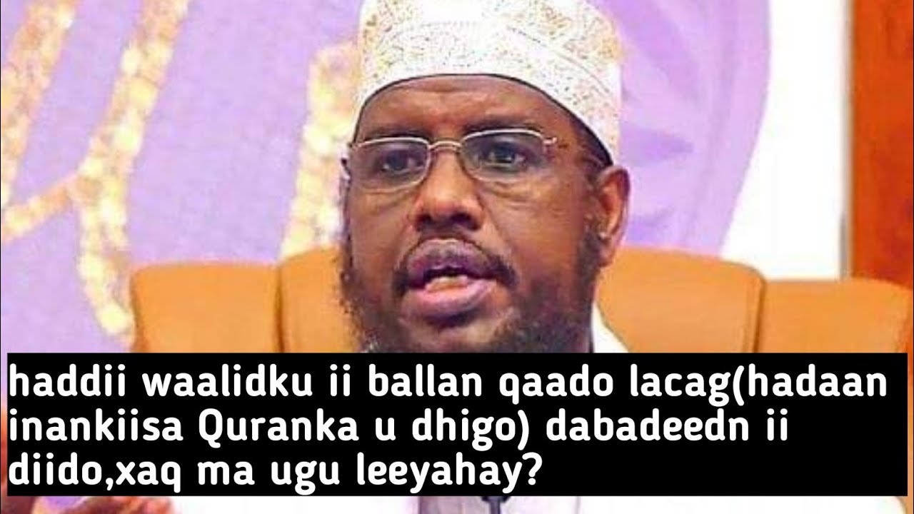Quranka bariddiisa lacag maku qaadan karaa? sh.umal