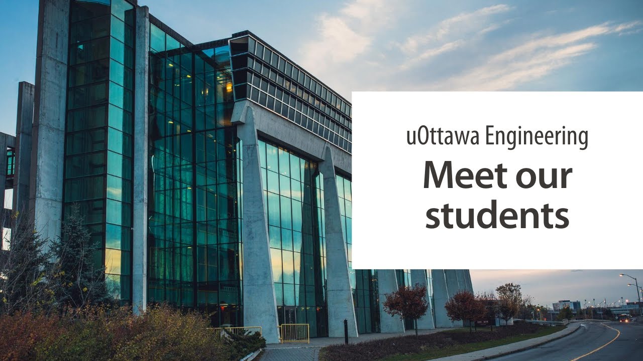 Meet our students - uOttawa Engineering