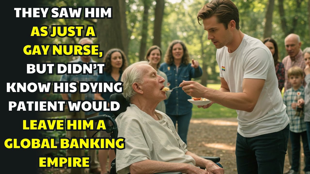 THEY SAW HIM AS JUST A GAY NURSE — BUT DIDN’T KNOW HIS DYING PATIENT WOULD LEAVE HIM A GLOBAL BANKIN