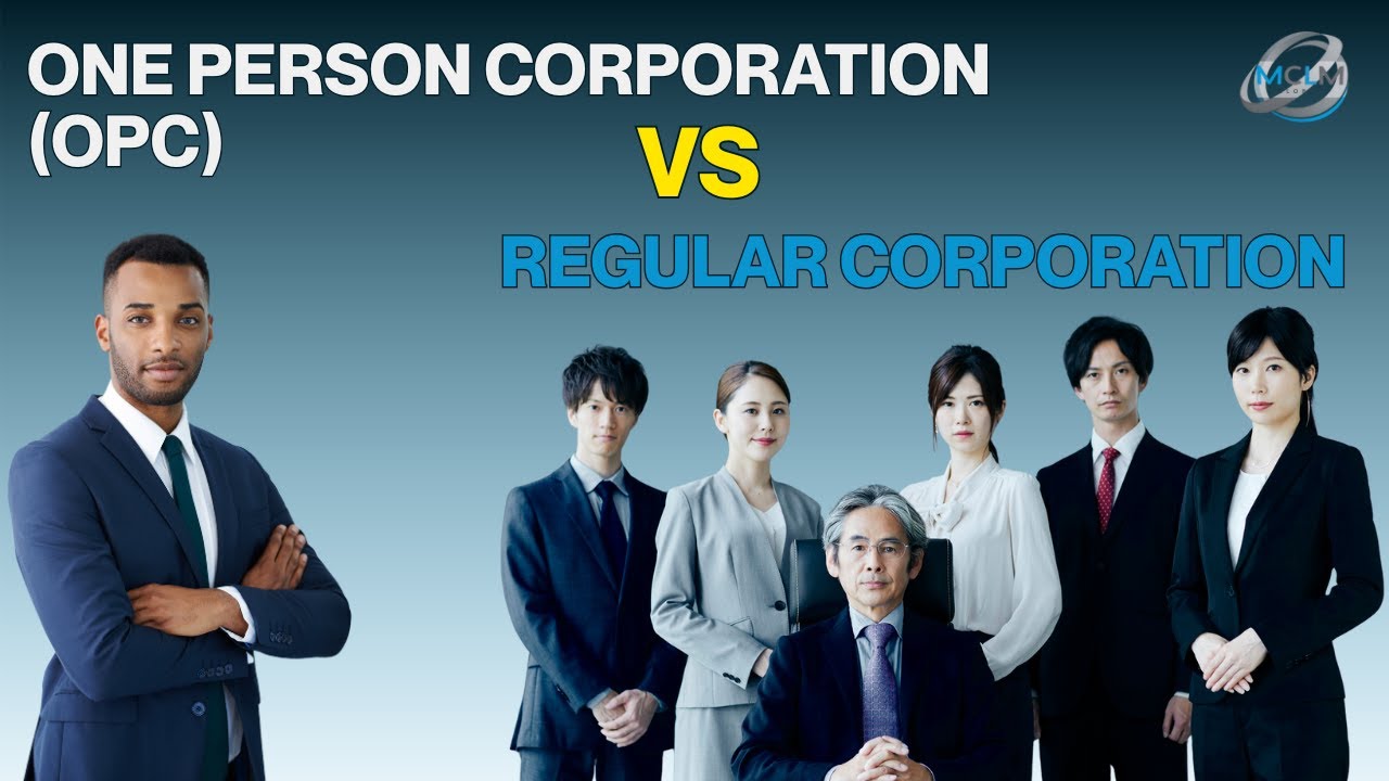 One Person Corporation and Regular Corporation Comparison (MCLM Webinar)