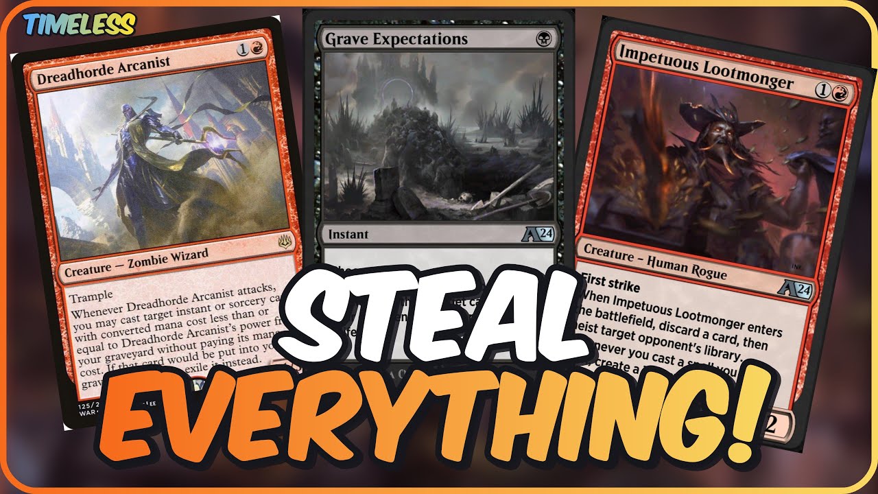 STEALING the opponent's DREAMS with LOOTMONGER and ARCANIST! | Timeless BO3 | #mtg