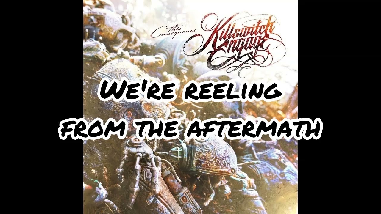 KILLSWITCH ENGAGE - AFTERMATH (Lyric Video)