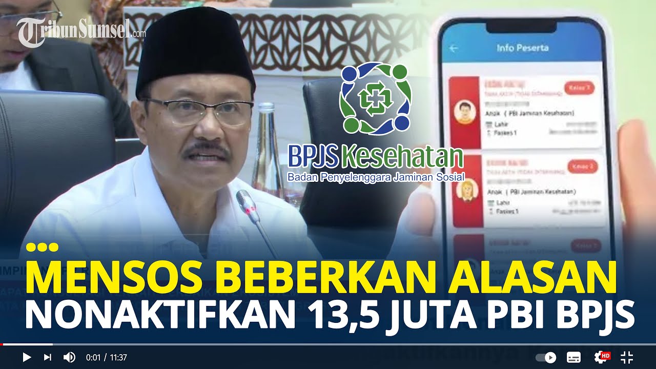 Klarifikasi Mensos Beberkan Alasan Penonaktifan 13,5 Juta PBI BPJS Kesehatan,Gus Ipul: Dialihkan...