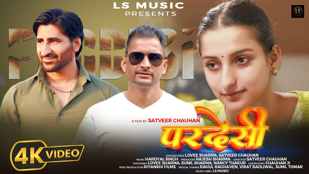 PARDESI - Hindi Remix Songs | Lovee Sharma, Satveer Chauhan | Sunil Sharma, Nancy Thakur  | LS Music