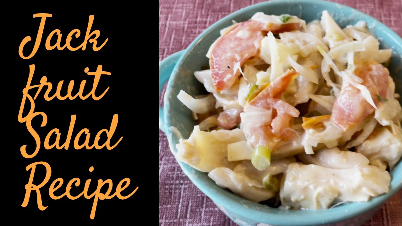 Jackfruit Salad Recipe | How to make jackfruit salad