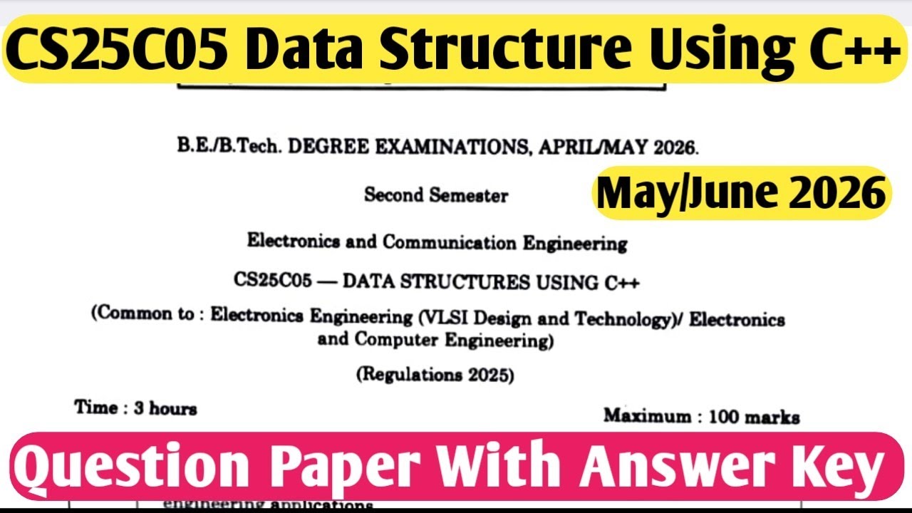 CS25C05 Data Structure Using C++ Semester Examination Question Paper With Answer Key May 2026