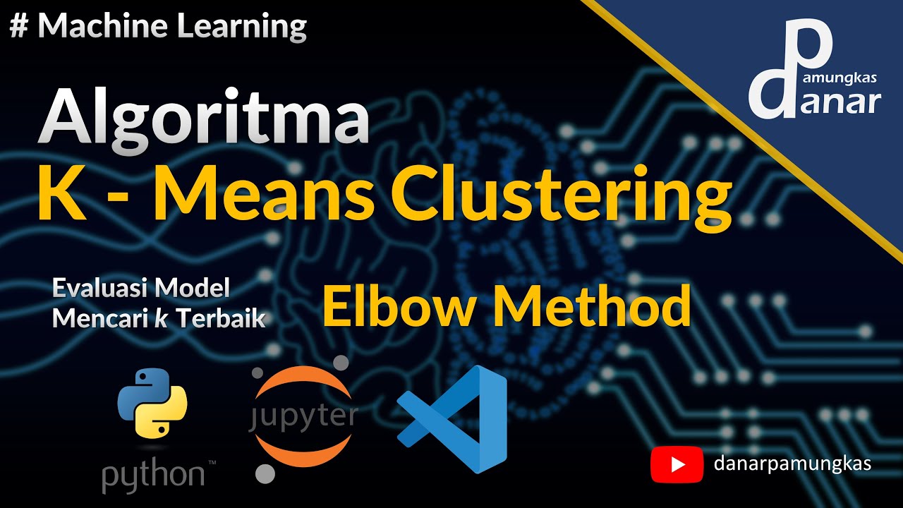 Cara kerja dan Implementasi K-Means Clustering menggunakan Python | Machine Learning | Data Mining