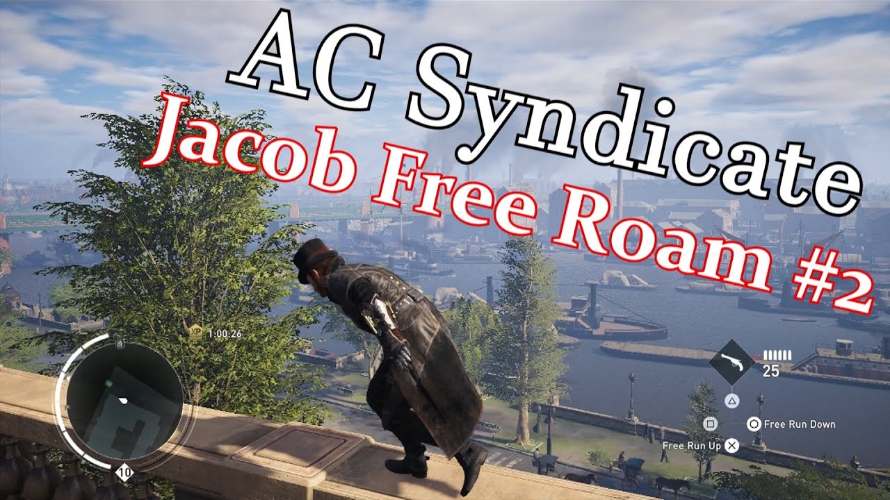 PS4 Assassin's Creed Syndicate Jacob Free Roam #2 (Part 1)