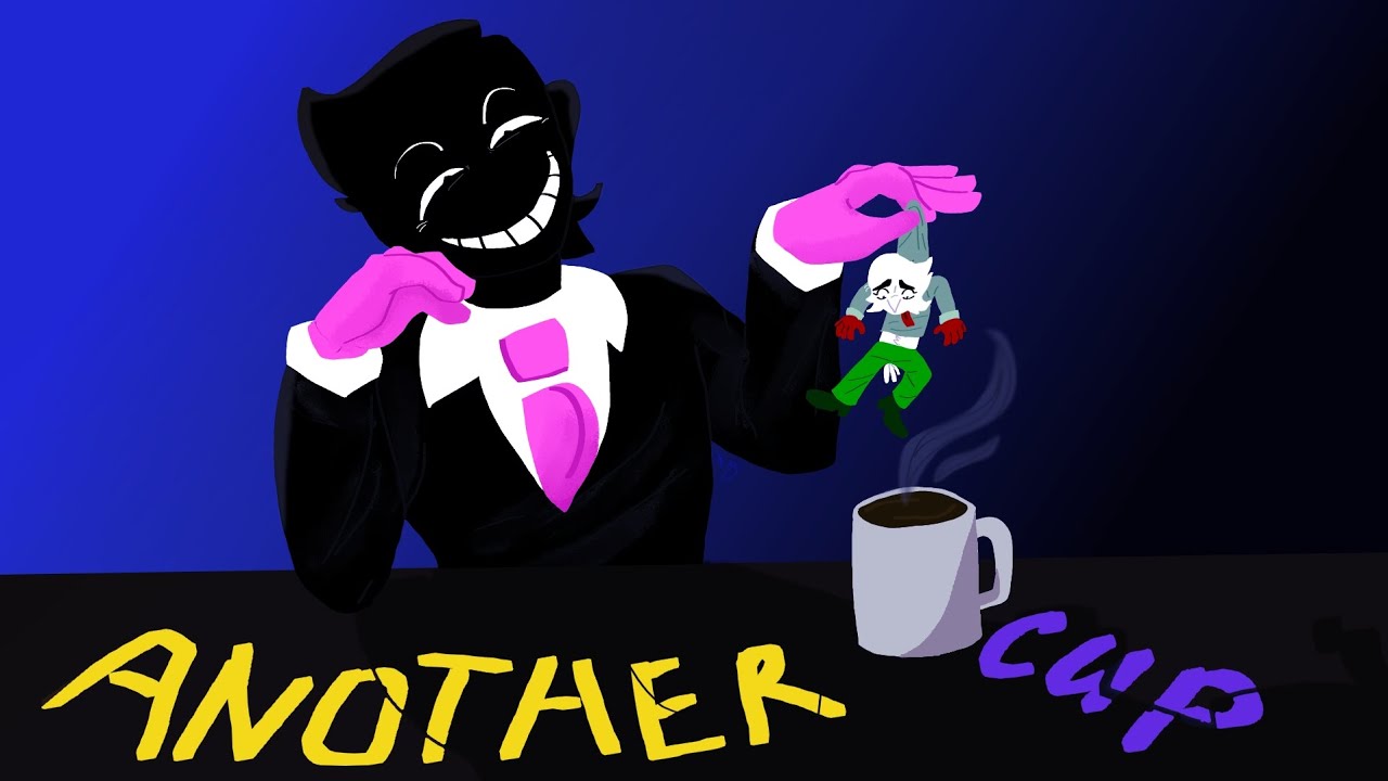 ANOTHER CUP but it's DELTARUNE MV