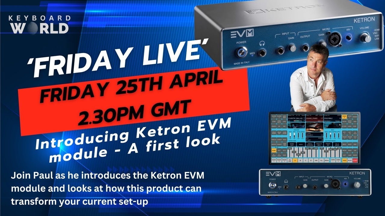 Friday Live- A first look at the Ketron EVM module