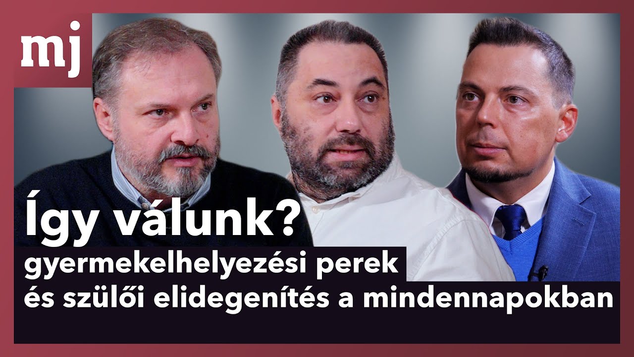 Így válunk? - gyermekelhelyezési perek és szülői elidegenítés a mindennapokban