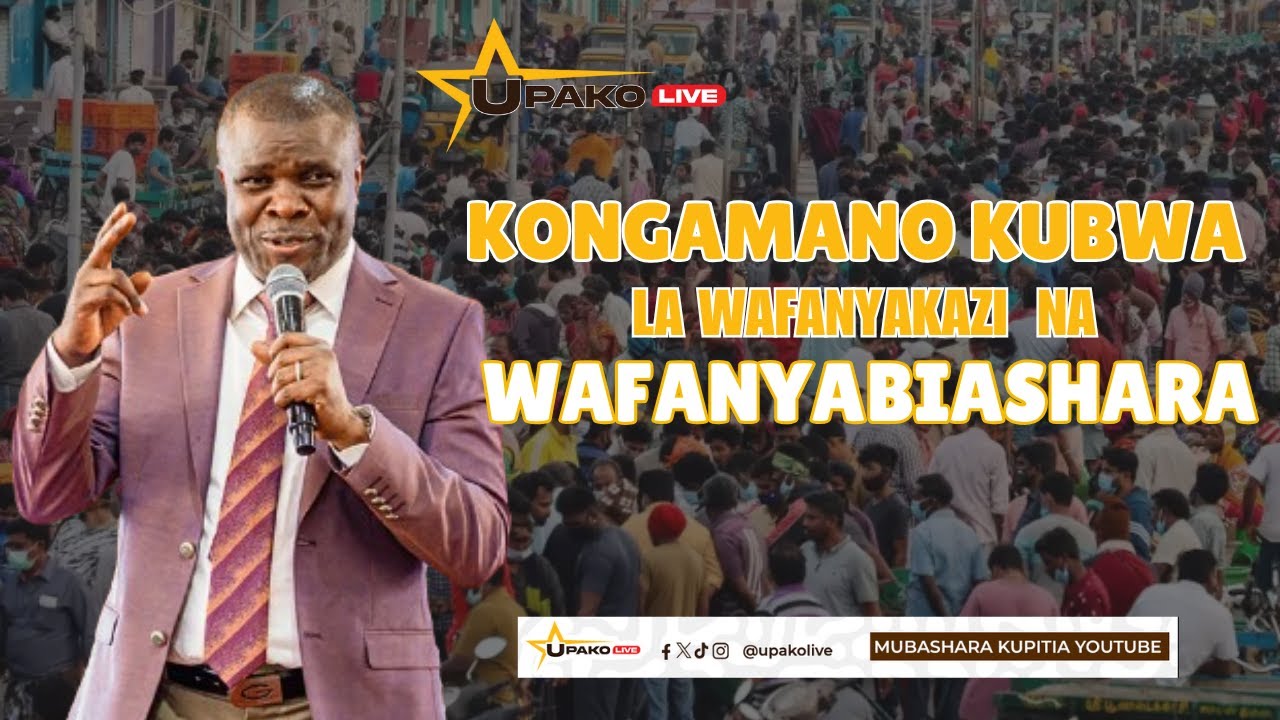 🔴#LIVE: KONGAMANO KUBWA LA WAFANYAKAZI  NA WAFANYABIASHARA NA  MTUME BONIFACE MWAMPOSA BULLDOZER