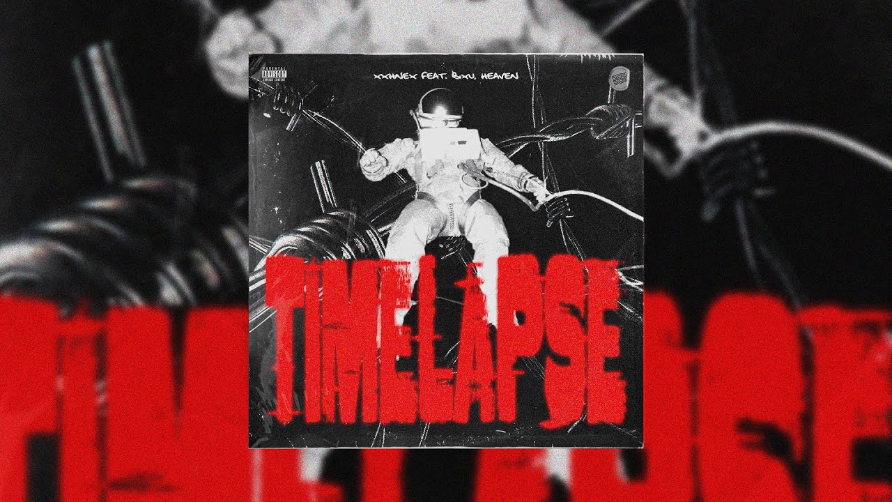 xxhnex - '' TIMELAPSE '' ft. bixu , silo (prod. Zane98 )