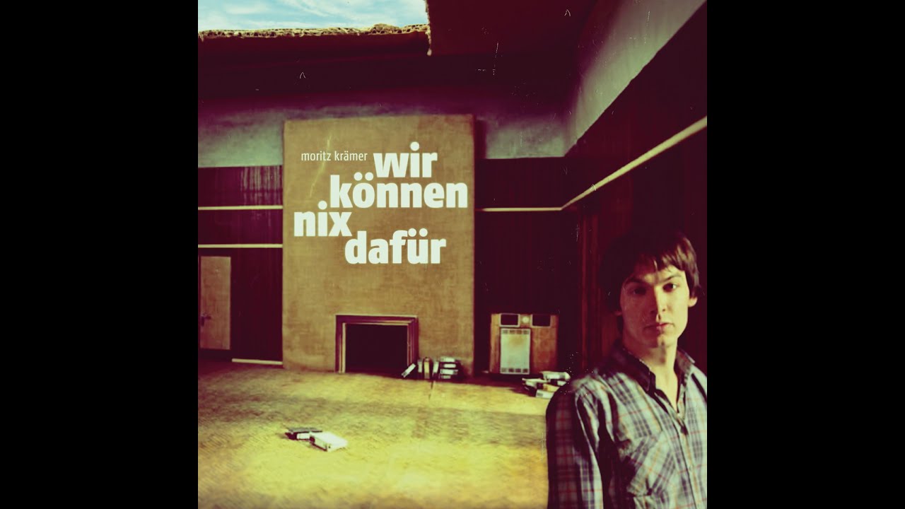 Moritz Krämer - Wir können nix dafür