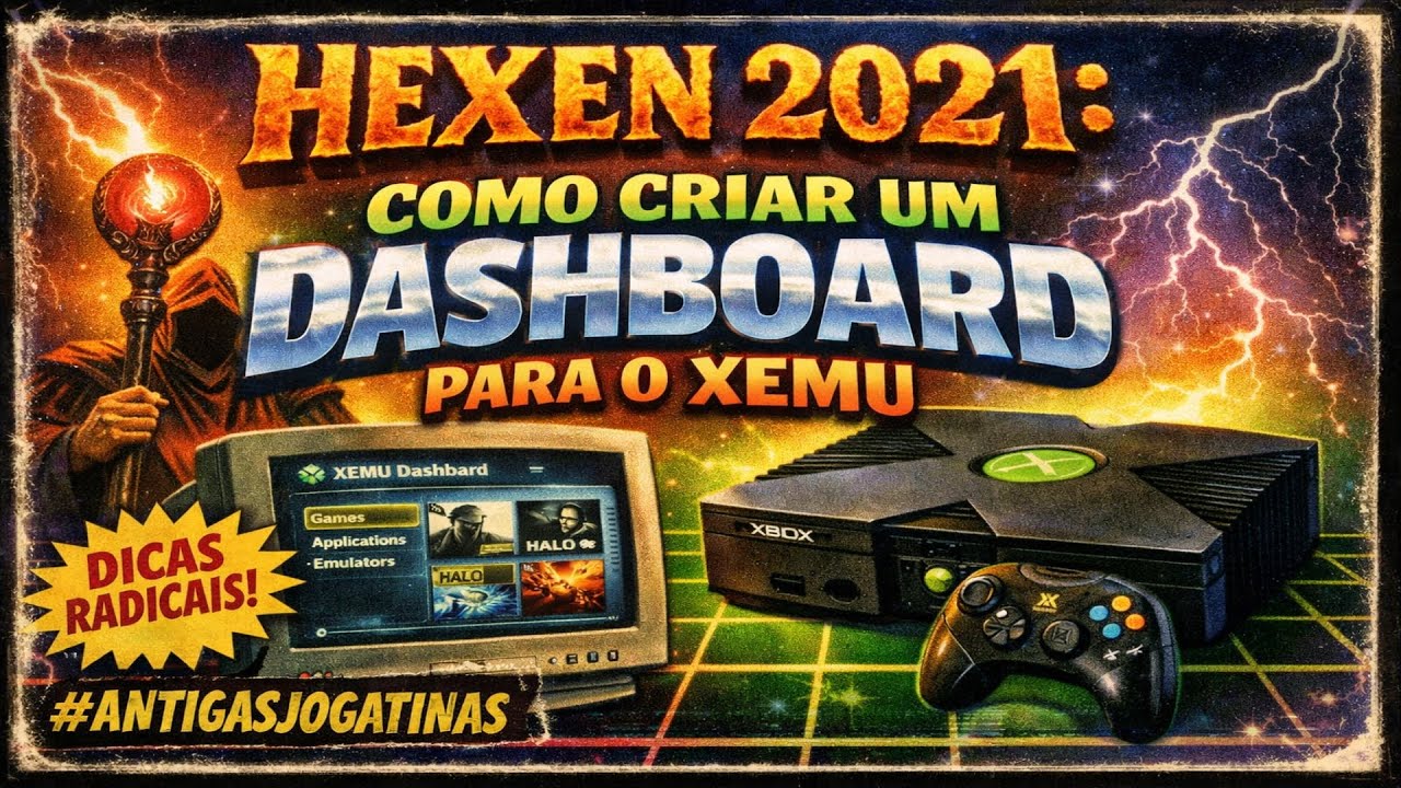 [TUTORIAL] - HEXEN 2021: COMO CRIAR UM DASHBOARD PARA O XEMU. #antigasjogatinas