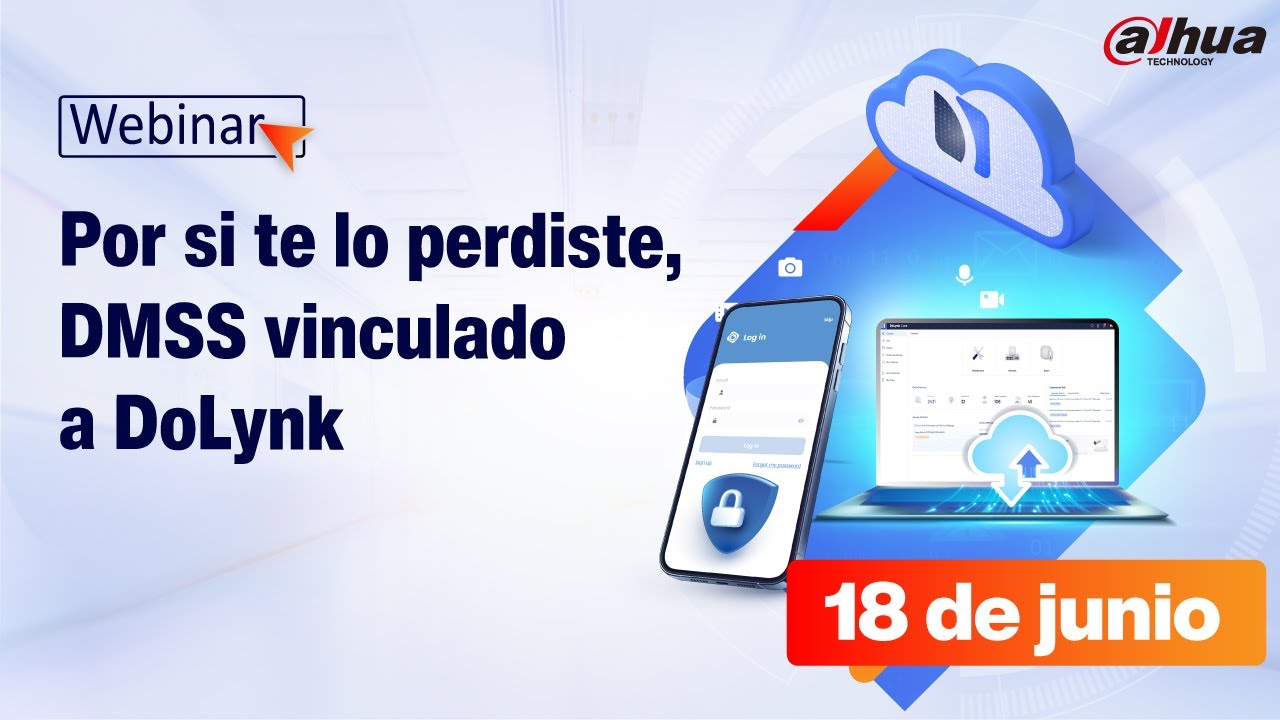 Webinar: DMSS Vinculado a DoLynk - No te lo Pierdas