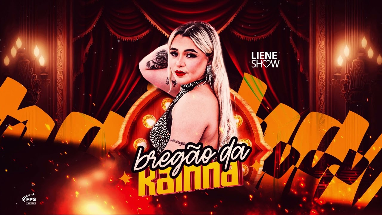 LIENE SHOW - BREGÃO DA RAINHA