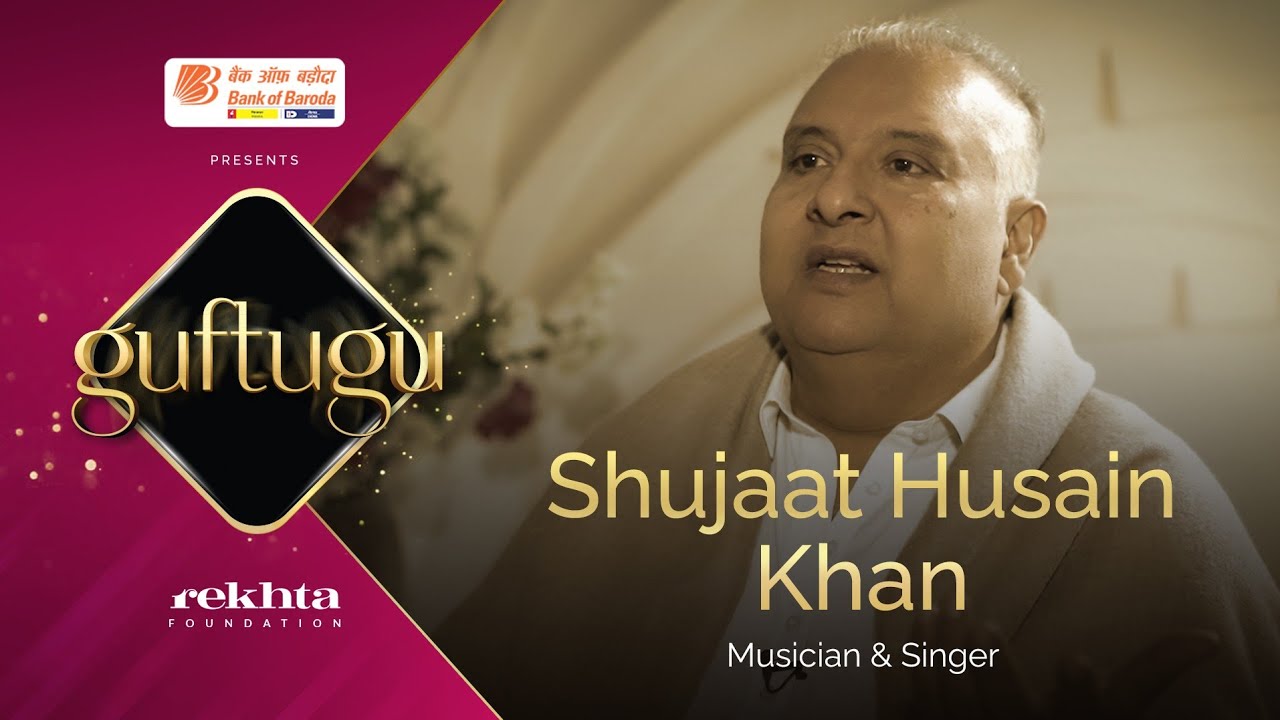 Kya Pehchaan Banana Hi Kamyabi Hai ? #Guftugu with Ustad Shujaat Khan